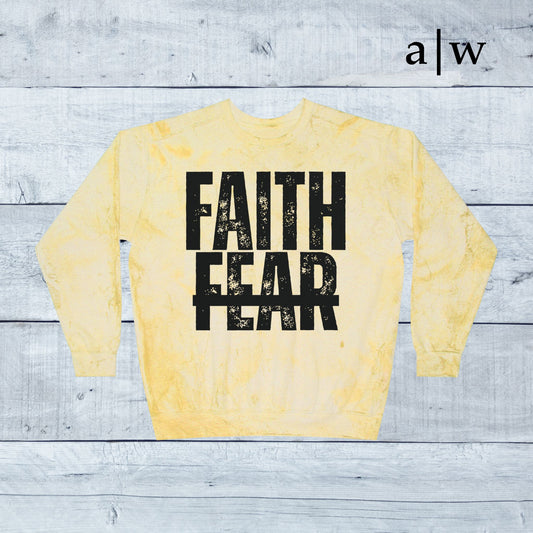 faith over fear | color blast crewneck