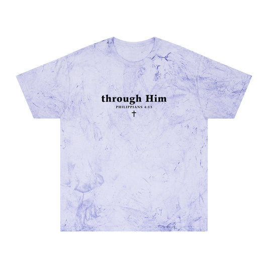through Him | color blast tee