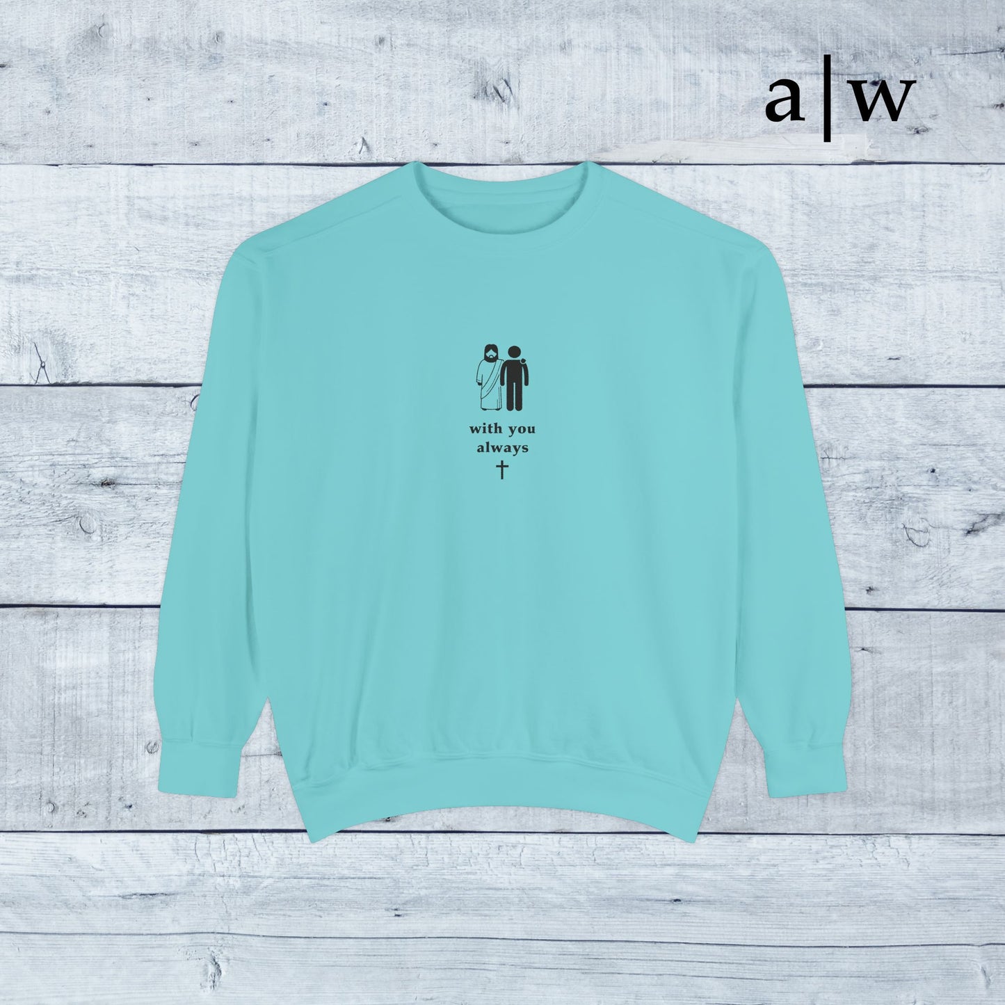 with you always | classic crewneck