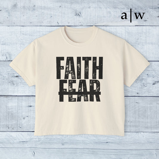 faith over fear | women's boxy tee