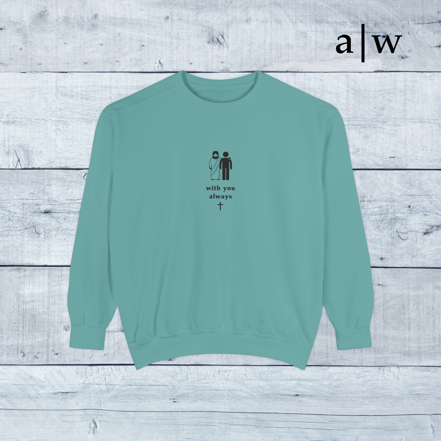 with you always | classic crewneck
