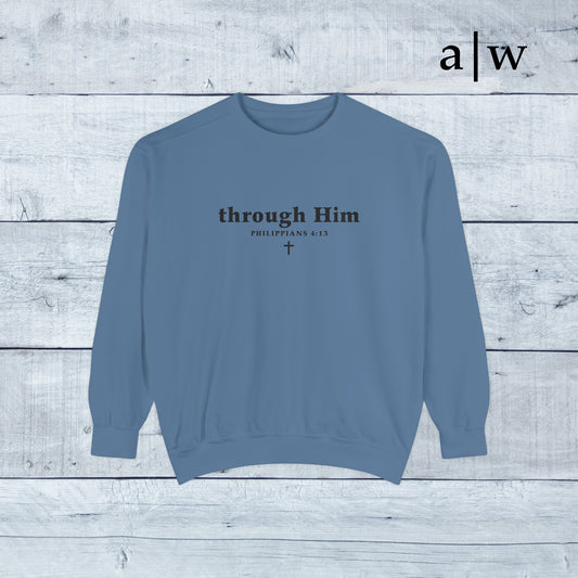 through Him | classic crewneck