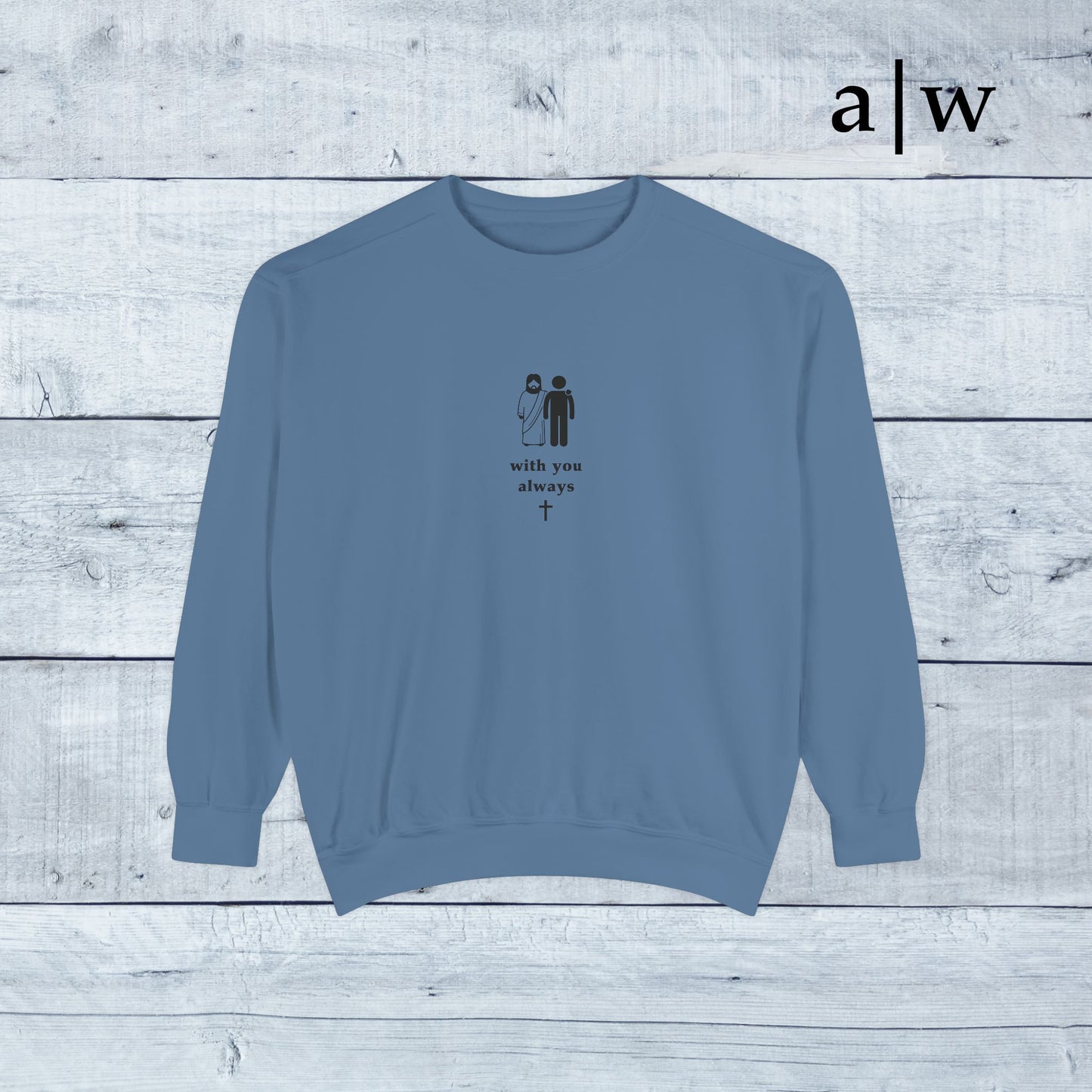 with you always | classic crewneck