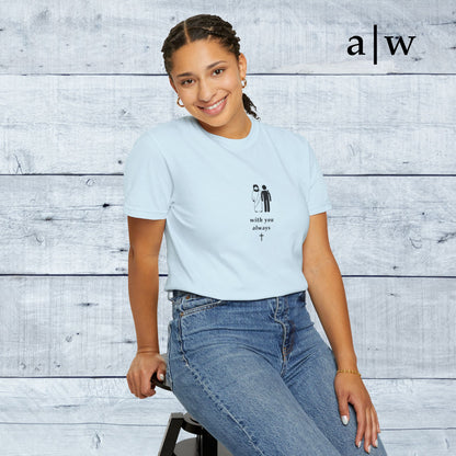 with you always | classic tee