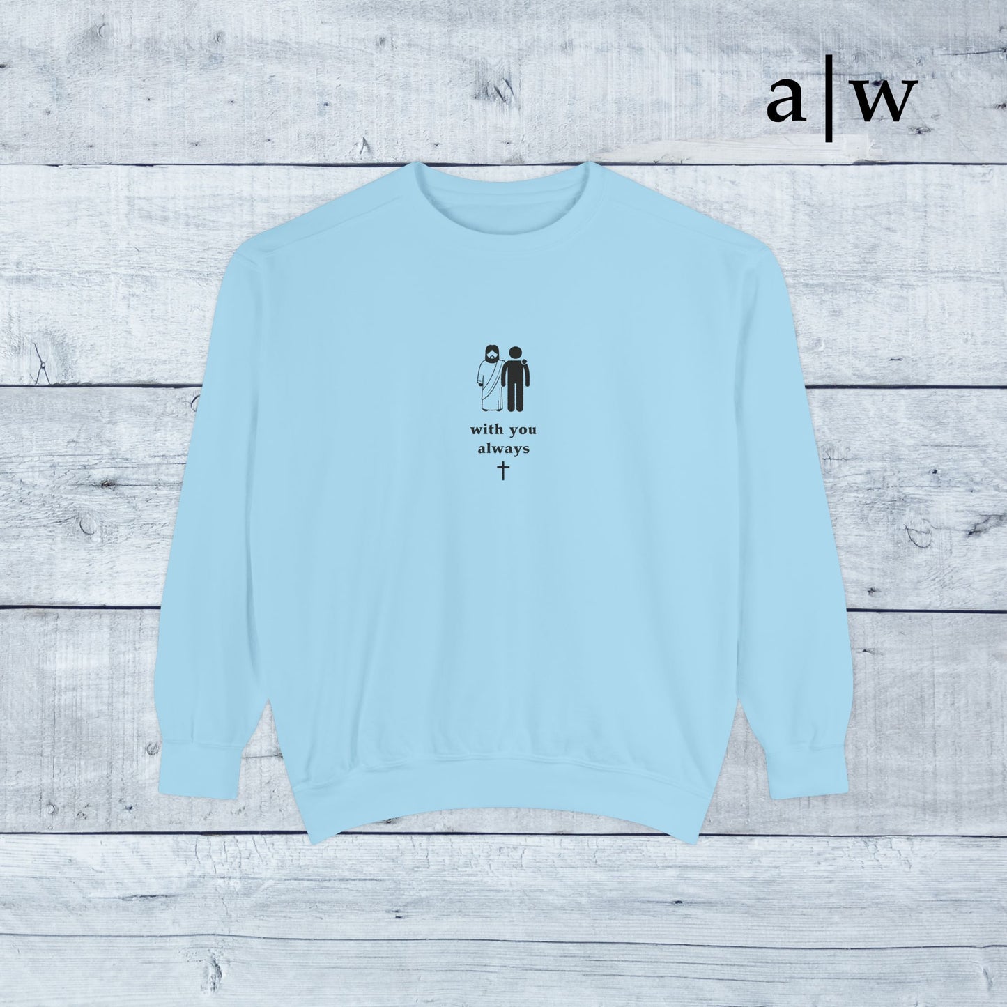 with you always | classic crewneck