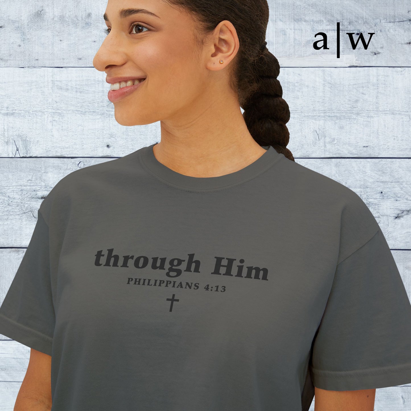 through Him | women's boxy tee